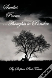 Smiles Poems...Thoughts To Ponder
