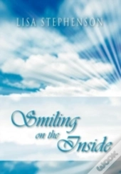Smiling On The Inside