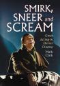 Smirk, Sneer And Scream - Preview