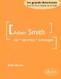 Smith Adam - Vie, Oeuvres, Concept - Preview