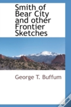 Capa do artigo Smith Of Bear City And Other Frontier Sketches