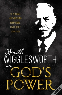 Capa do artigo Smith Wigglesworth On God'S Power (Reissue)