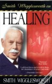 Capa do artigo Smith Wigglesworth On Healing