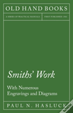 Capa do artigo Smiths' Work - With Numerous Engravings And Diagrams