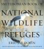 Smithsonian Book Of National Wildlife Refuges - Preview