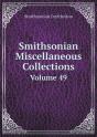 Smithsonian Miscellaneous Collections Volume 49 - Preview