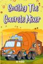 Smithy The Concrete Mixer - Preview