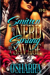 Smitten By A Nerd, Sprung Off A Savage