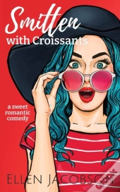 Smitten With Croissants