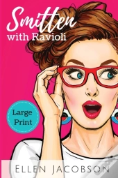Smitten With Ravioli: Large Print Editio