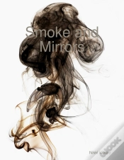 Capa do artigo Smoke And Mirrors