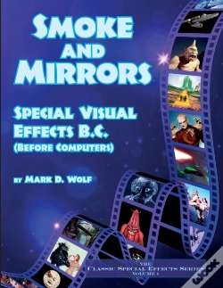 Capa do artigo Smoke And Mirrors - Special Visual Effects B.C. (Before Computers)