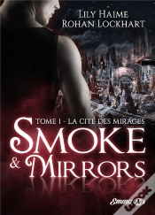 Capa do artigo Smoke And Mirrors, T1: La Cite Des Mirages