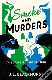 Smoke And Murders