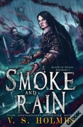 Smoke And Rain