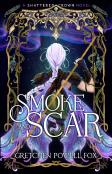 Smoke And Scar
