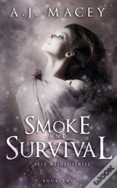 Smoke And Survival