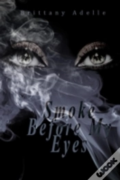 Capa do artigo Smoke Before My Eyes