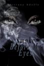 Smoke Before My Eyes - Preview