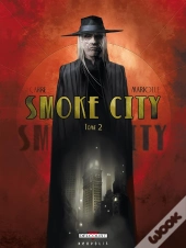 Smoke City Tome 2