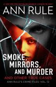 Smoke, Mirrors, And Murder