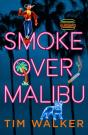 Smoke Over Malibu - Preview