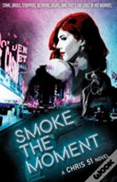 Smoke The Moment