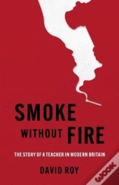Smoke Without Fire