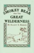 Smokey Bear And The Great Wilderness