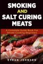 Smoking And Salt Curing Meats - Preview