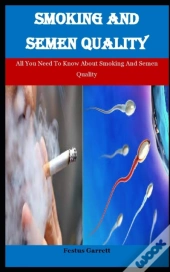 Smoking And Semen Quality