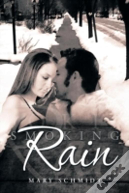 Smoking Rain