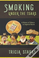 Smoking Under The Tsars