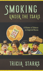 Smoking Under The Tsars - Preview