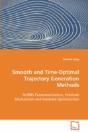 Smooth And Time-Optimal Trajectory Generation Methods - Preview