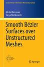 Smooth Bezier Surfaces Over Unstructured Quadrilateral Meshes - Preview