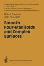 Smooth Four-Manifolds And Complex Surfaces - Preview