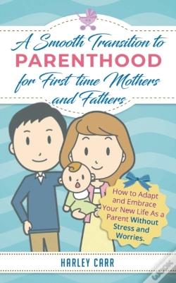 Capa do artigo Smooth Transition To Parenthood For First Time Mothers And Fathers