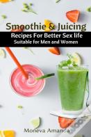 Smoothie And Juicing