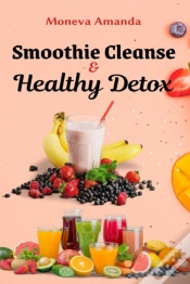 Capa do artigo Smoothie Cleanse & Healthy Detox