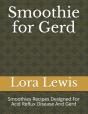 Smoothie For Gerd - Preview
