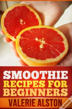 Capa do artigo Smoothie Recipes For Beginners