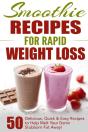 Smoothie Recipes For Rapid Weight Loss: - Preview