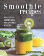 Smoothie Recipes - Preview