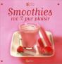 Smoothies ; 100% Pur Plaisir - Preview