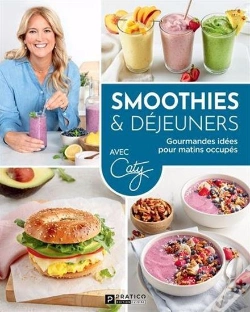 Capa do artigo Smoothies & Déjeuners : Gourmandes Idées Pour Matins Occupés