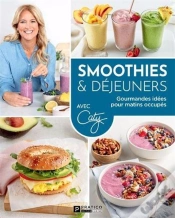 Capa do artigo Smoothies & Déjeuners : Gourmandes Idées Pour Matins Occupés