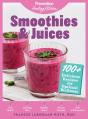 Smoothies & Juices: Prevention Healing Kitchen - Preview