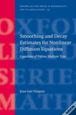 Capa do artigo Smoothing And Decay Estimates For Nonlinear Diffusion Equations