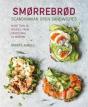 Smorrebrod: Scandinavian Open Sandwiches - Preview